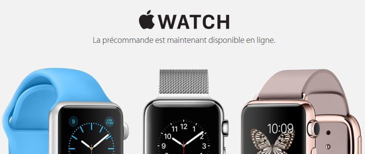 Apple Watch : les précommandes sont disponibles