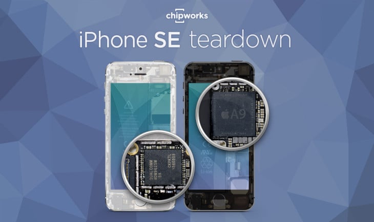 Chipworks démonte l’iPhone SE : puce A9, 2Go de RAM, …