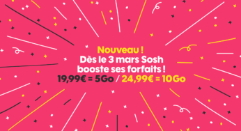 Sosh augmente la data Internet sur deux de ses forfaits !