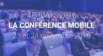 AppDays 2016 : le programme complet de la conférence mobile