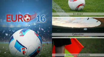 Euro 2016 : Championnat d’Europe de football, l’app indispensable