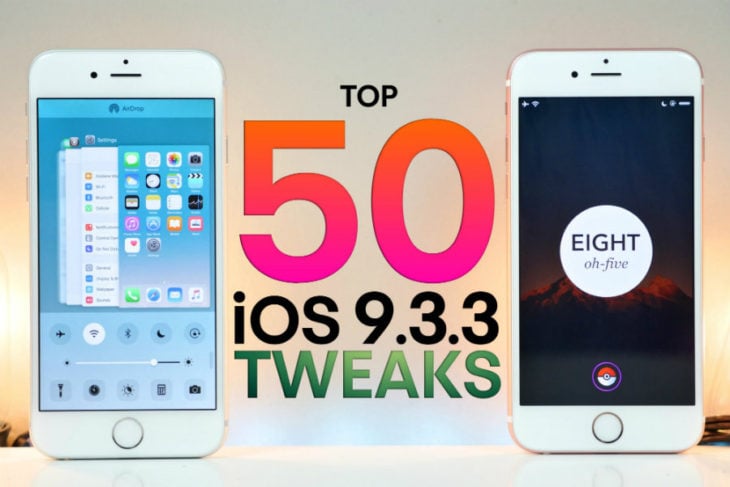 Jailbreak iOS 9.3.3 : Top 50 des meilleurs tweaks Cydia