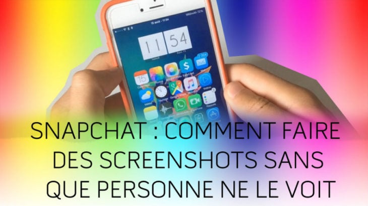 Tutoriel : faire une capture d’écran Snapchat sans notification