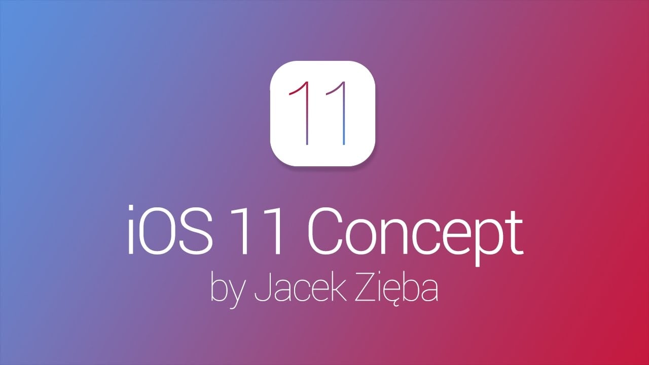 iOS 11 : un concept vidéo en attendant la WWDC 2017