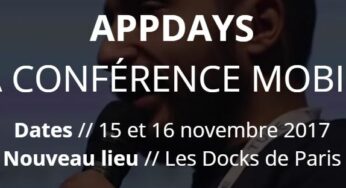 AppDays 2017 : 6e édition de LA conférence mobile les 15 & 16 novembre