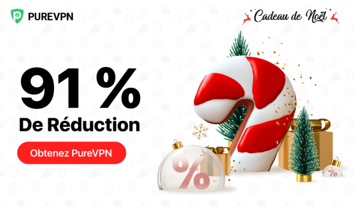 Bon plan de Noël : jusqu’à 91% de réduction chez PureVPN !