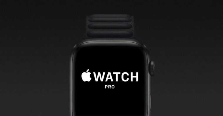 Une Apple Watch Pro dotée d'un nouveau design pour 2022 ?