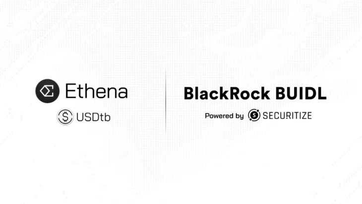 Cryptos : Ethena lance le stablecoin USDtb adossé au fonds BUIDL de BlackRock